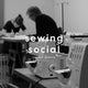 Social  Sewing Friday Evening Class/ 4 hour Class