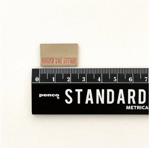 KATM Woven Labels - "Worth The Effort" - woven sewing labels